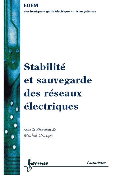 Stabilité et sauvegarde des réseaux électriques