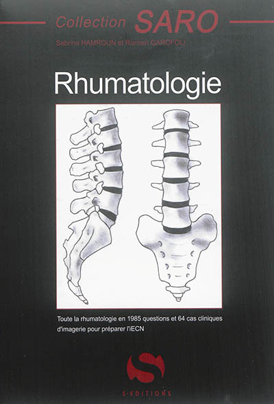 Rhumatologie : toute la rhumatologie en 1985 questions et 64 cas cliniques d'imagerie pour préparer l'iECN