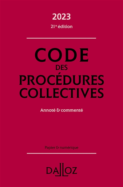Code des procédures collectives [2023]: : annoté & commenté