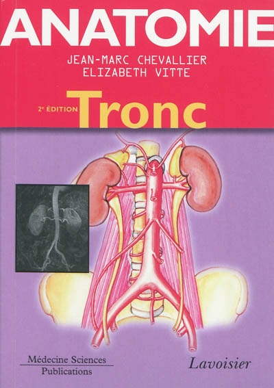 Anatomie. 1 , Le tronc