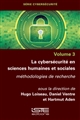 La cybersécurité en sciences humaines et sociales : méthodologies de recherche / ;