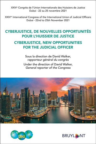 Cyberjustice, de nouvelles opportunités pour l'huissier de justice