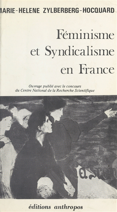 Féminisme et syndicalisme en France