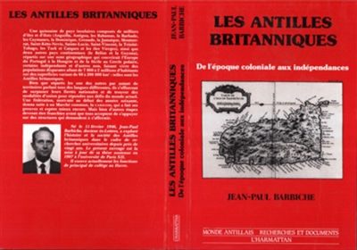 Les Antilles britanniques : de l'époque coloniale aux indépendances