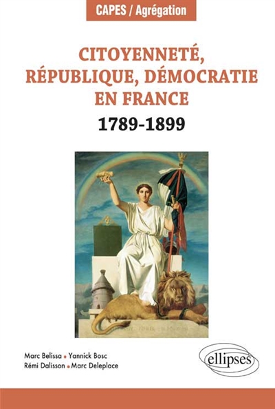 Citoyenneté, république, démocratie en France, 1789-1899
