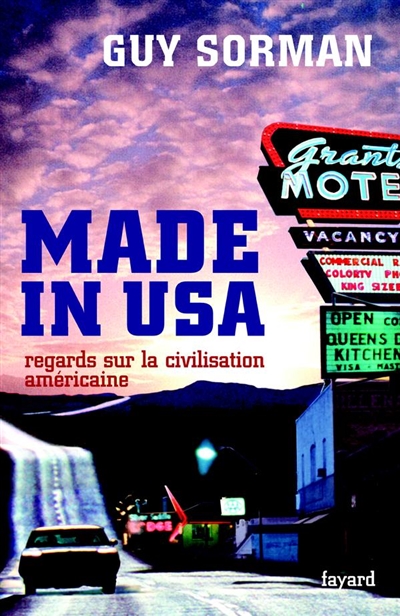 Made in USA : regards sur la civilisation américaine
