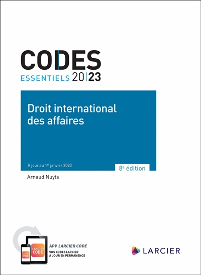 Droit international des affaires : codes essentiels 2023