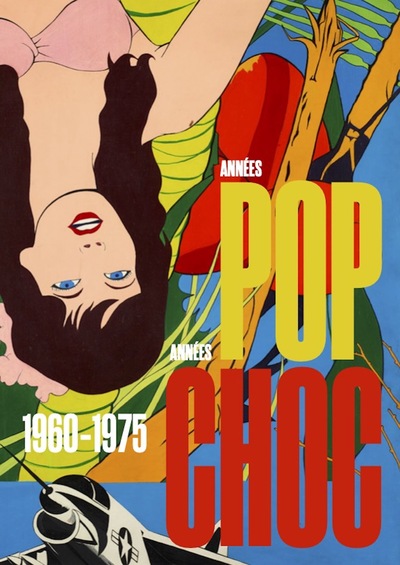 Années POP, années CHOC : 1960-1970