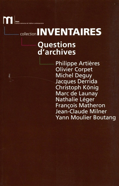 Questions d'archives : [colloque, Paris, 2-3 décembre 1999]