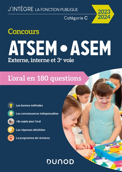 Concours ATSEM, ASEM : externe, interne et 3e voie : l'oral en 180 questions