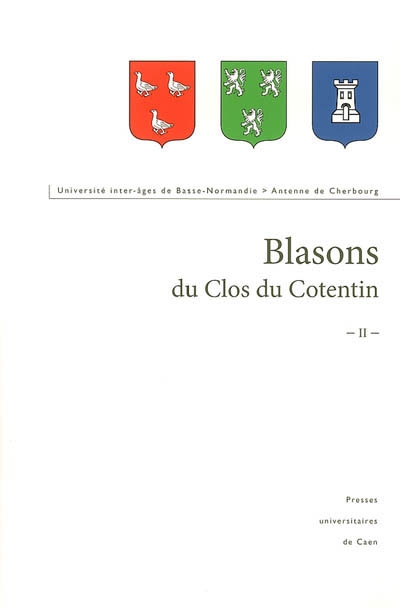 Blasons armoriés du Clos du Cotentin. II
