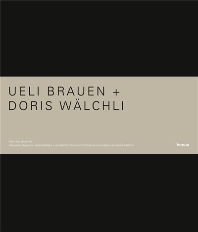 Ueli Brauen, Doris Wälchli : architectes