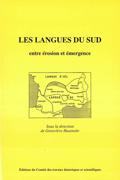 Les langues du Sud : entre érosion et émergence : [Conrès du CTHS, avril 2001, Toulouse)