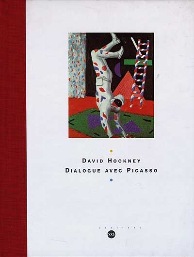 David Hockney : dialogue avec Picasso : [exposition], Musée Picasso, Paris, 10 février-3 mai 1999