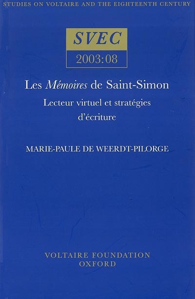 Les Mémoires de Saint-Simon : lecteur virtuel et stratégies d'écriture