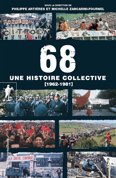 68, une histoire collective : 1962-1981 : avec 92 photographies inédites