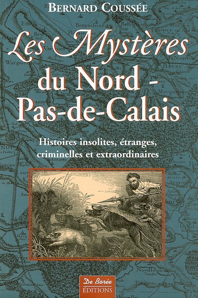 Les mystères du Nord-Pas-de-Calais