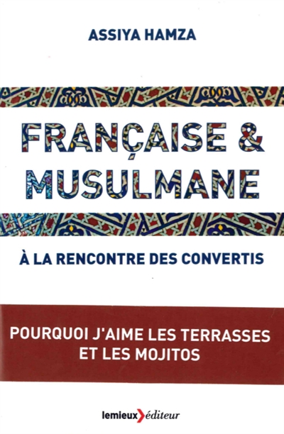 Française et musulmane : à la rencontre des convertis