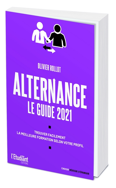 Alternance, le guide 2021 : trouver facilement la meilleure formation selon votre profil