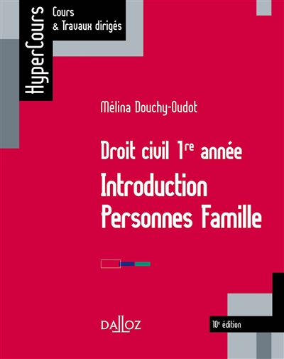 Droit civil 1re année : introduction, Personnes Famille