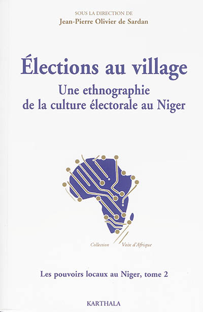 Elections au village : une ethnographie de la culture électorale au Niger