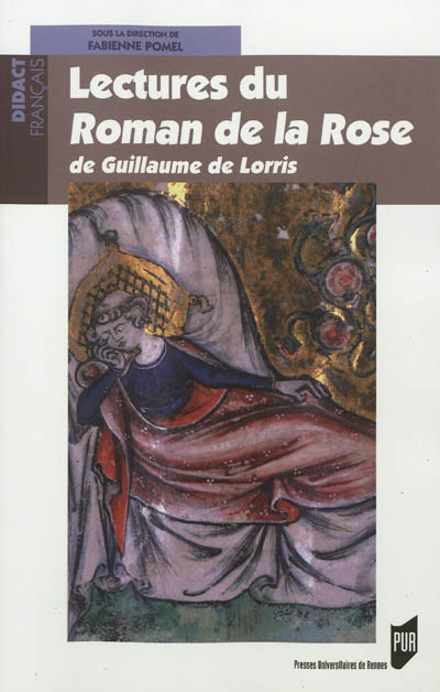 Lectures du "Roman de la rose" de Guillaume de Lorris