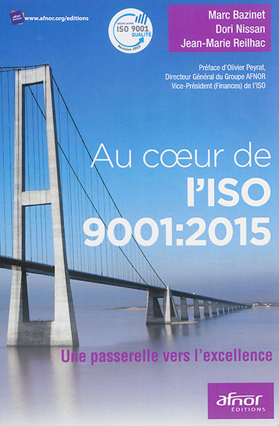 Au coeur de l'ISO 9001 : 2015 : une passerelle vers l'excellence