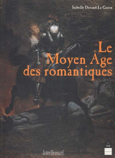 Le Moyen âge des romantiques