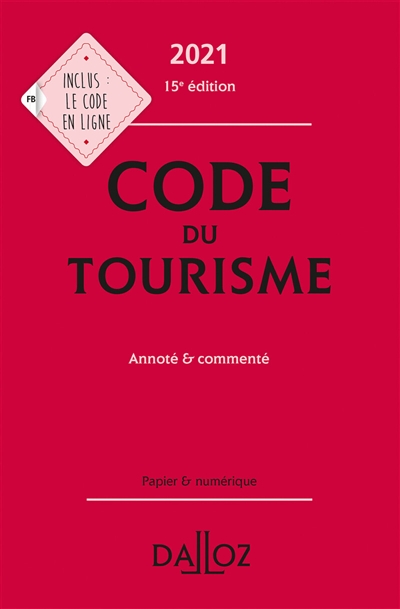 Code du tourisme [2021] : annoté & commenté