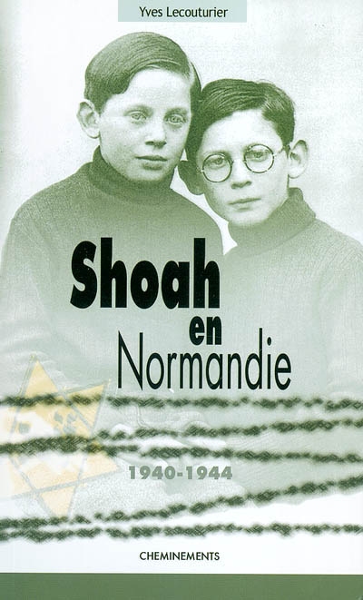 Shoah en Normandie 1940-1944