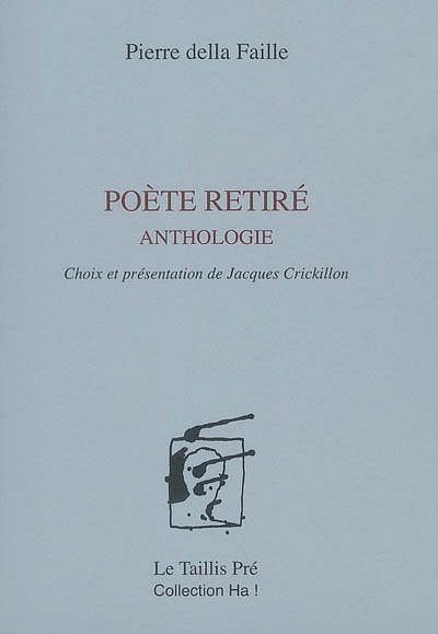 Le poète retiré : anthologie