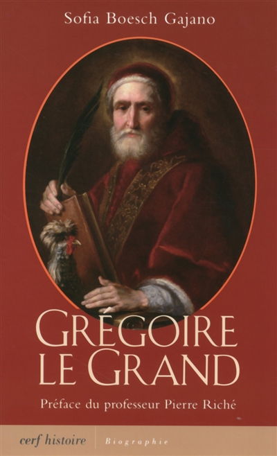 Grégoire le Grand : aux origines du Moyen âge
