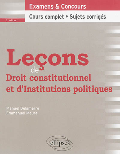 Leçons de droit constitutionnel et d'institutions politiques