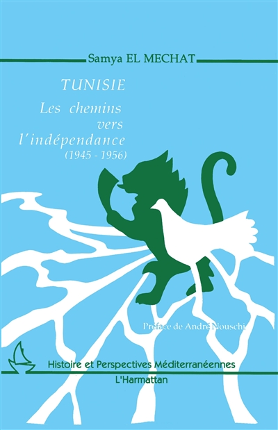 Tunisie,les chemins vers l'indépendance : 1945-1956