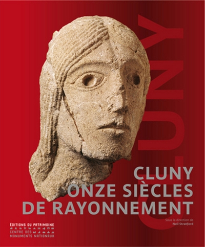 910-2010 : Cluny, onze siècles de rayonnement