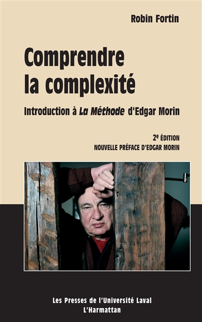 Comprendre la complexité : introduction à la Méthode d'Edgar Morin