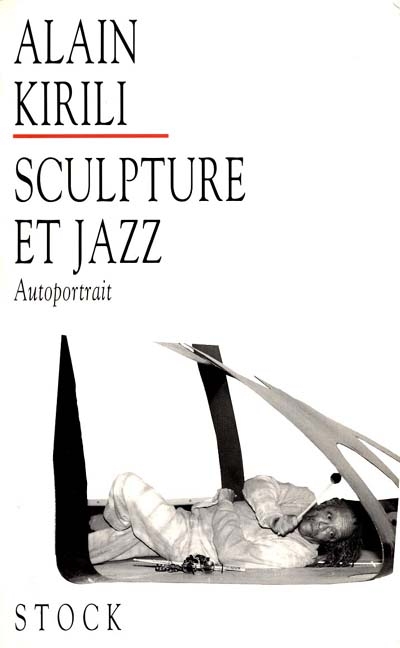 Sculpture et jazz : autoportrait