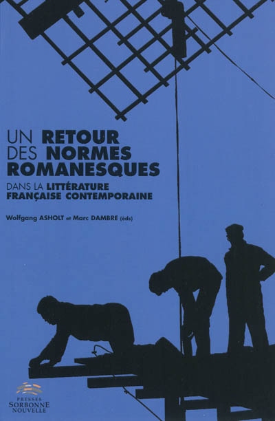 Un retour des normes romanesques dans la littérature française contemporaine