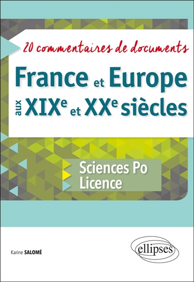 France et Europe aux XIXe et XXe siècles : 20 commentaires de documents