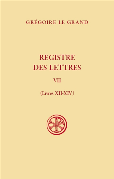 Registre des lettres. Tome VII , Livres XII-XIV
