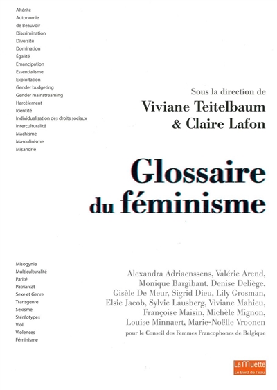 Glossaire du féminisme : d'altérité à violences, petit lexique à l'usage de toutes et tous