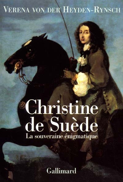 Christine de Suède, la souveraine énigmatique