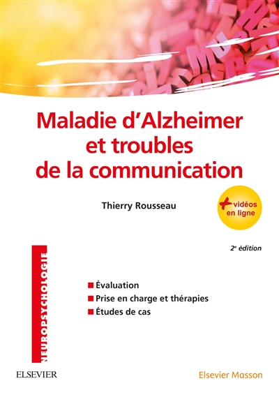 Maladie d'Alzheimer et troubles de la communication : évaluation et prise en charge thérapeutique