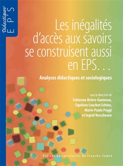 Les inégalités d'accès aux savoirs se contruisent aussi en EPS : analyses didactiques et sociologiques