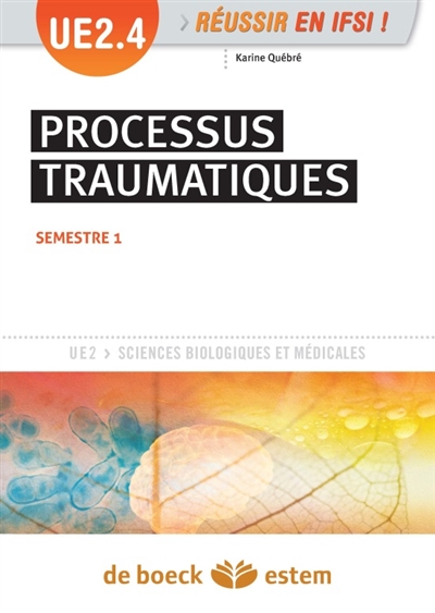 UE 2.4 : Processus traumatiques : semestre 1