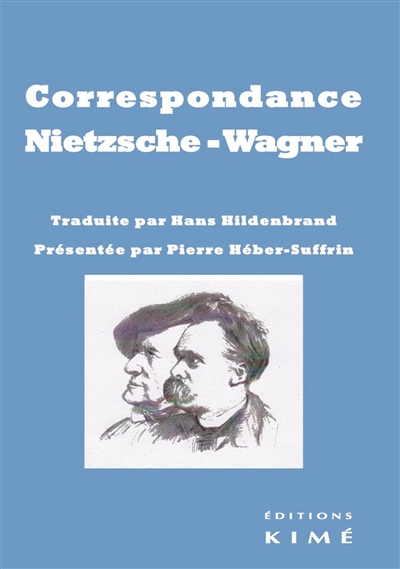 Correspondance Nietzsche-Wagner