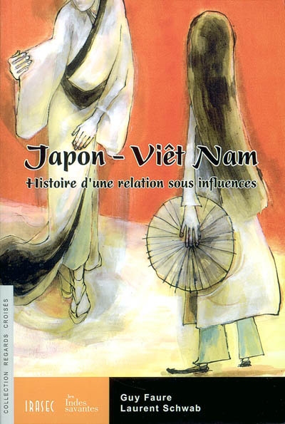 Japon-Viêt Nam : histoire d'une relation sous influences