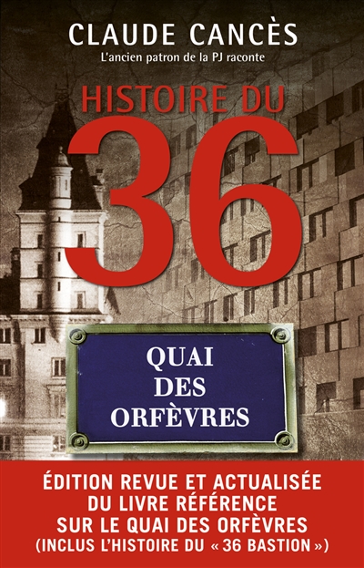 Histoire du 36, quai des Orfèvres