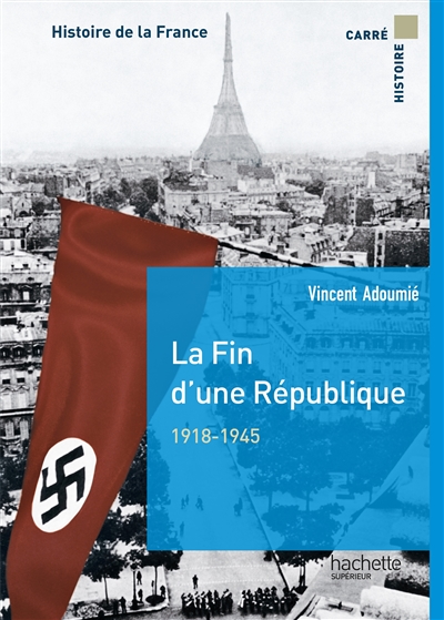 La fin d'une République, 1918-1945