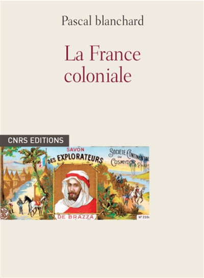 Culture coloniale en France : de la Révolution à nos jours